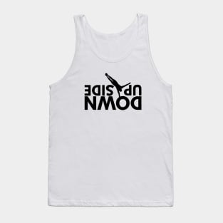 Funny Handstand Quote Upside Down Tank Top